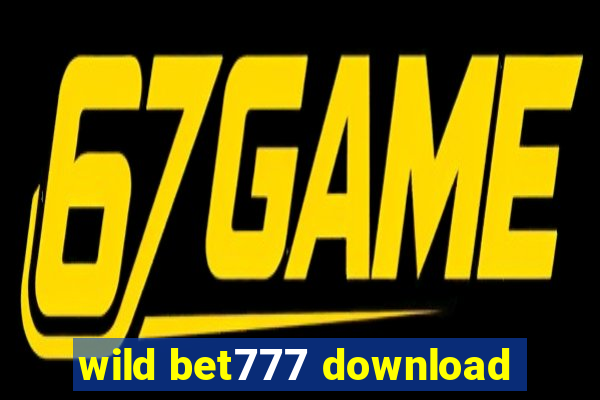 wild bet777 download